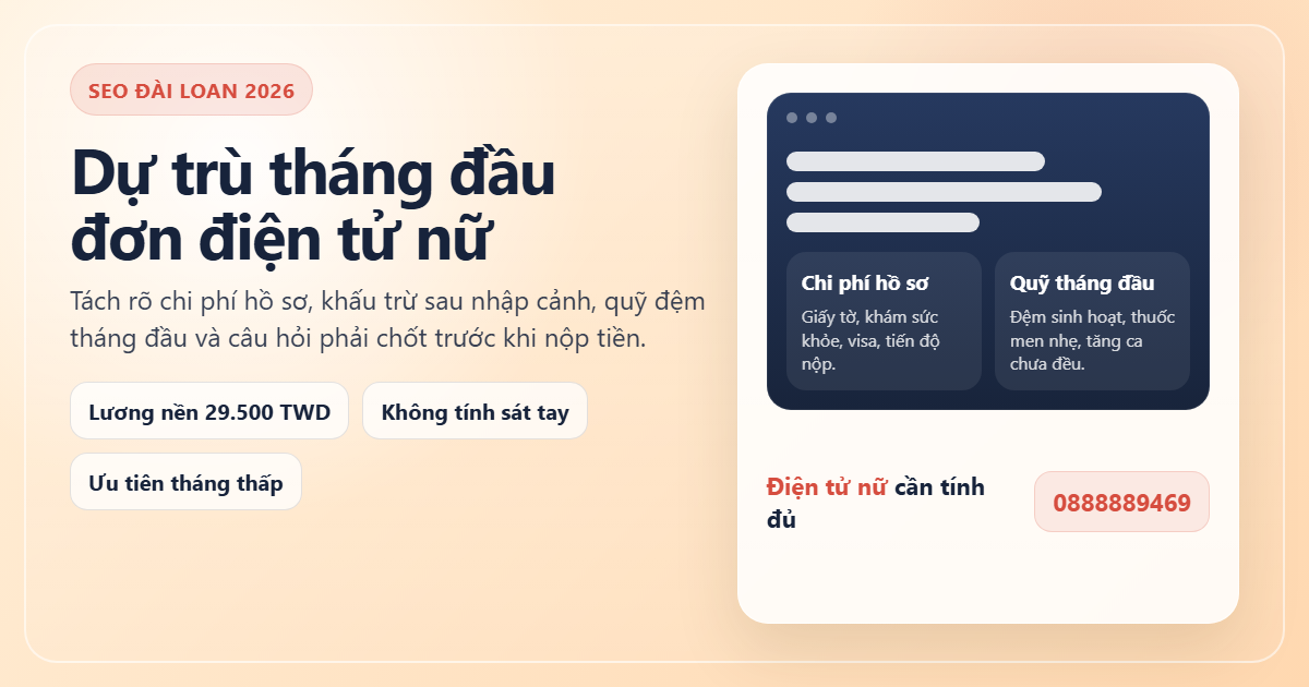 Ảnh đại diện bài chi phí đi Đài Loan đơn điện tử cho nữ cần dự trù tháng đầu bao nhiêu 2026