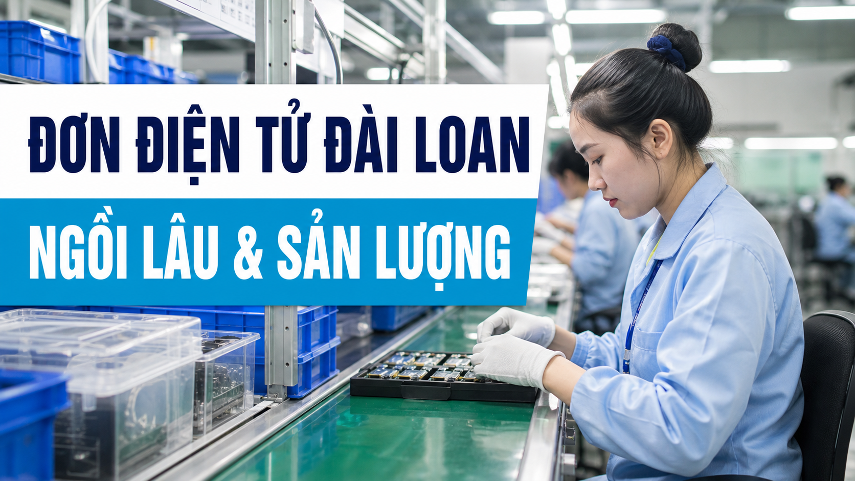 Ảnh đại diện bài đơn điện tử Đài Loan cho nữ mới đi lần đầu hỏi gì về ngồi lâu và áp lực sản lượng 2026